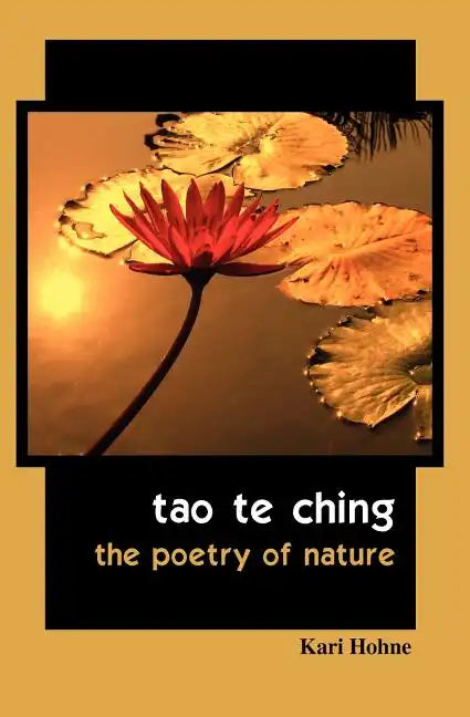 Tao te Ching: The Poetry of Nature - Paperback