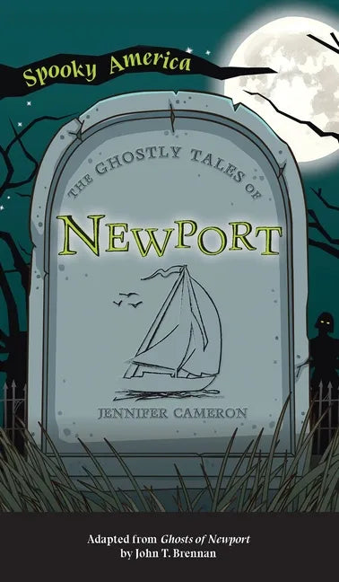 Ghostly Tales of Newport - Hardcover