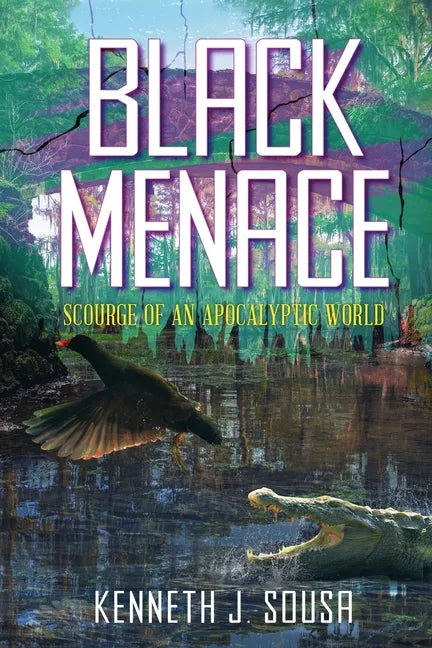 Black Menace: Scourge of an Apocalyptic World - Paperback