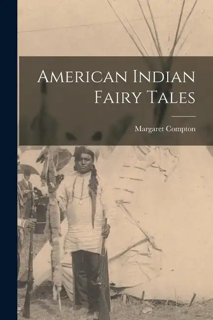 American Indian Fairy Tales - Paperback