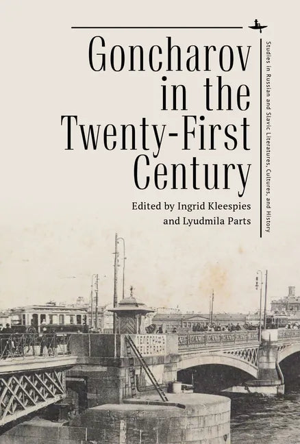 Goncharov in the Twenty-First Century - Hardcover