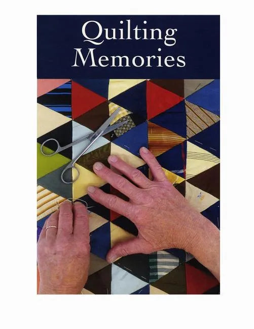 Quilting Memories - Paperback