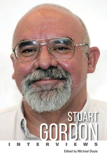Stuart Gordon: Interviews - Paperback