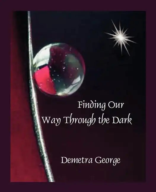 Finding our Way through the Dark - Paperback