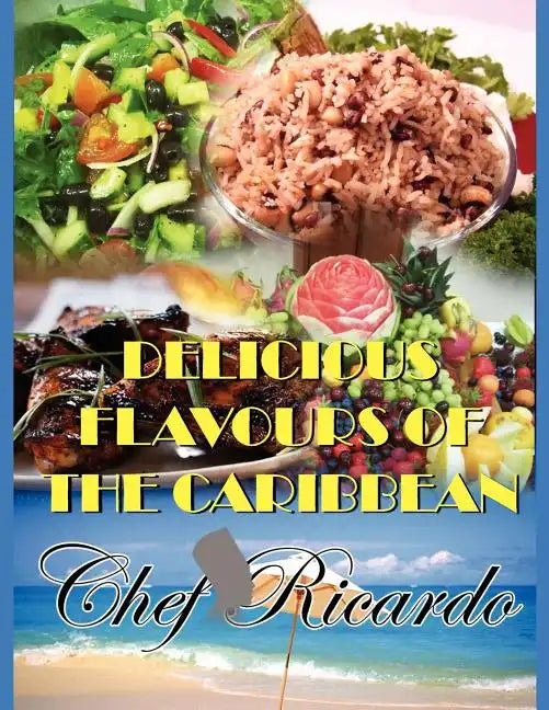 Delicious Flavours of the Caribbean - Paperback
