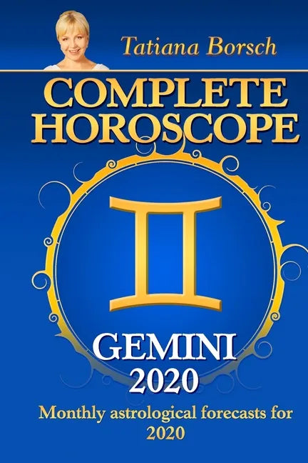 Complete Horoscope: GEMINI 2020: Monthly Astrological Forecasts for 2020 - Paperback
