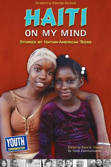 Haiti on My Mind: Stories by Haitian-American Teens - Paperback