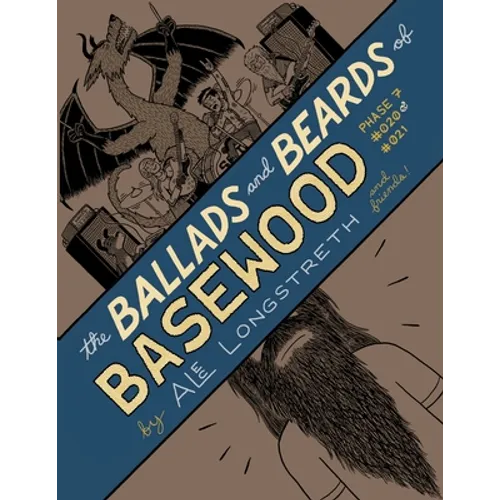 The Ballads and Beards of Basewood: Phase 7 #020  - Paperback