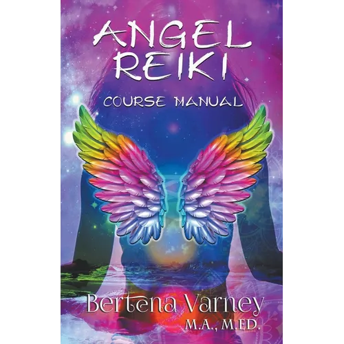 Angel Reiki Course Manual - Paperback