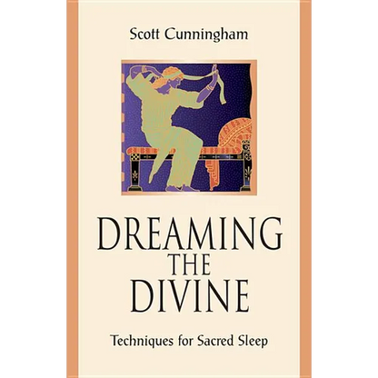 Dreaming the Divine: Techniques for Sacred Sleep - Paperback