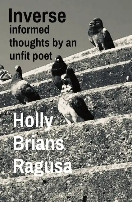 Inverse: informed thoughts by an unfit poet - Paperback