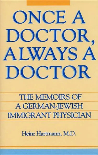 Once a Doctor, Always a Doctor - Hardcover