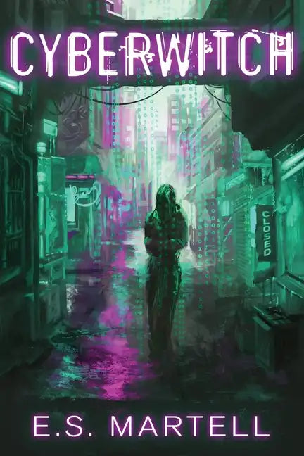 Cyber-Witch: The Origin of Magic - Paperback