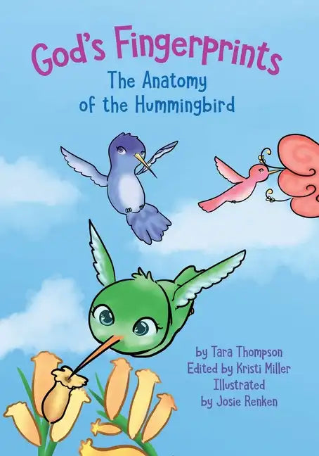 God's Fingerprints The Anatomy of the Hummingbird - Paperback