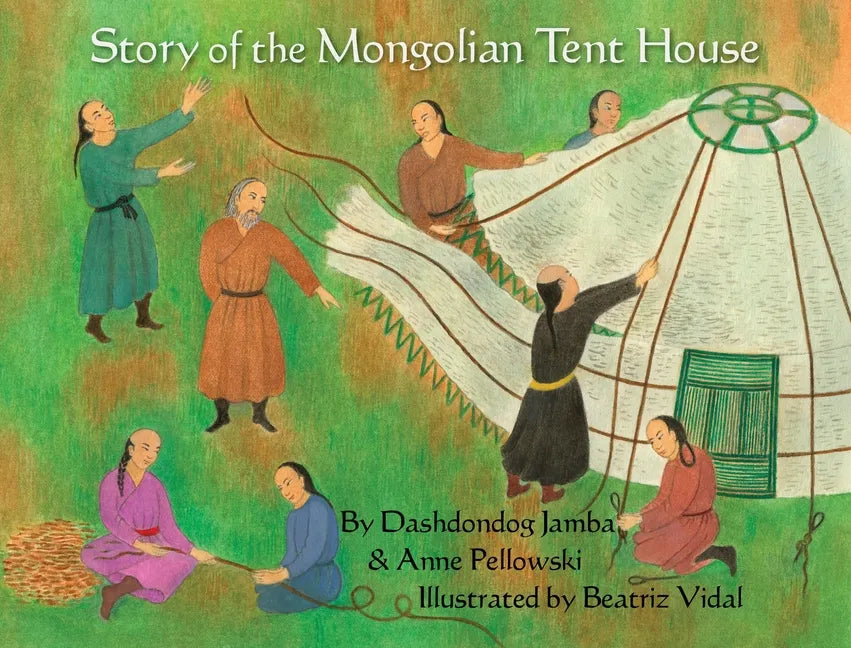 Story of the Mongolian Tent House - Hardcover