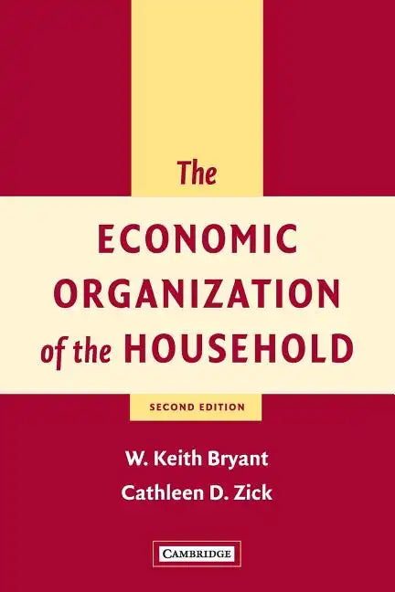 The Economic Organization of the Household - Paperback