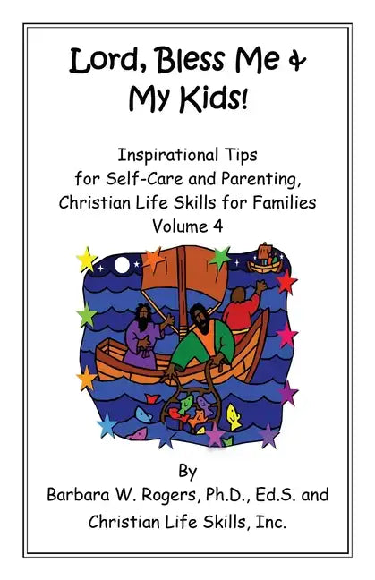 Lord, Bless Me & My Kids!: Volume 4 - Paperback