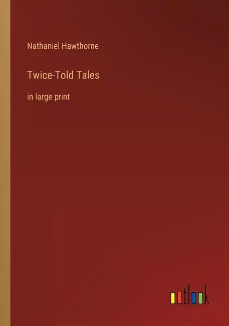 Twice-Told Tales: in large print - Paperback