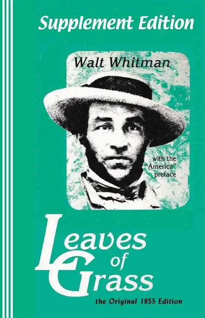 Supplement Edition: Leaves of Grass: The Original 1855 Edition - Paperback