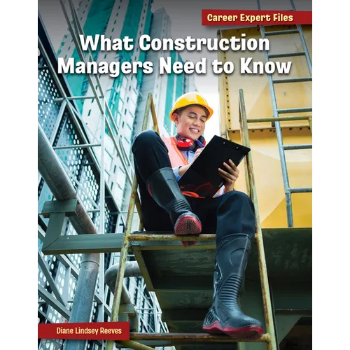 What Construction Managers Need to Know - Paperback
