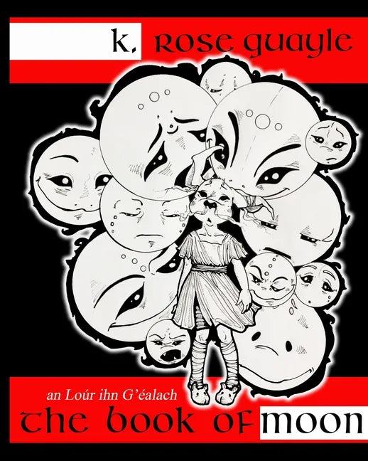 The Book of Moon: An Loúr ihn G'éalach - Paperback
