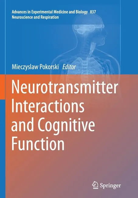 Neurotransmitter Interactions and Cognitive Function - Paperback