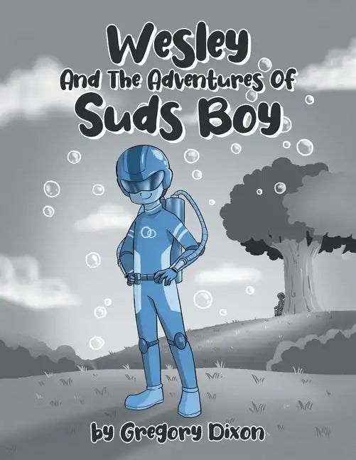 Wesley And The Adventures Of Suds Boy - Paperback