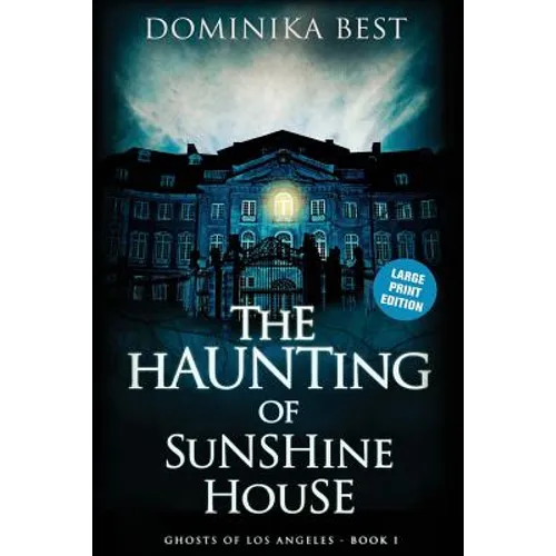 The Haunting of Sunshine House - Paperback