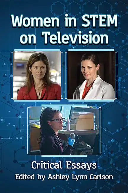 Women in STEM on Television: Critical Essays - Paperback