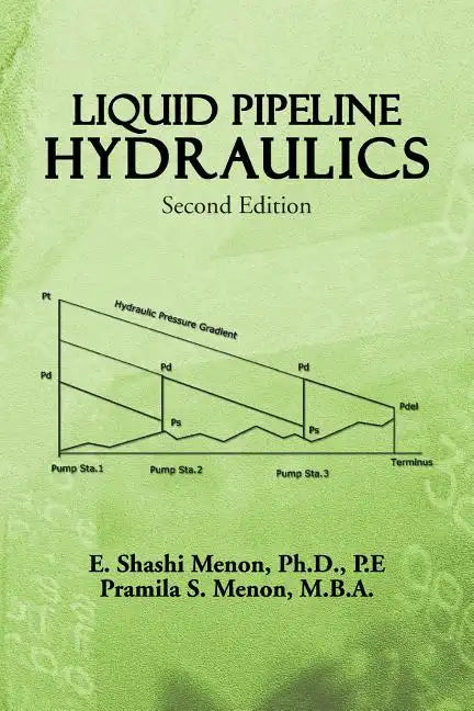Liquid Pipeline Hydraulics: Second Edition - Paperback
