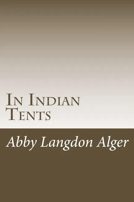 In Indian Tents - Paperback