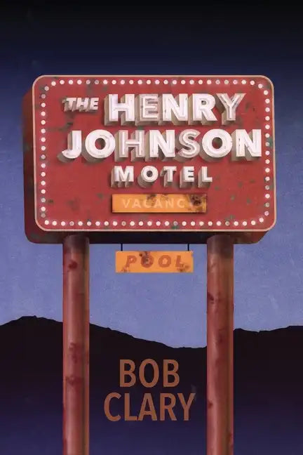 The Henry Johnson Motel - Paperback