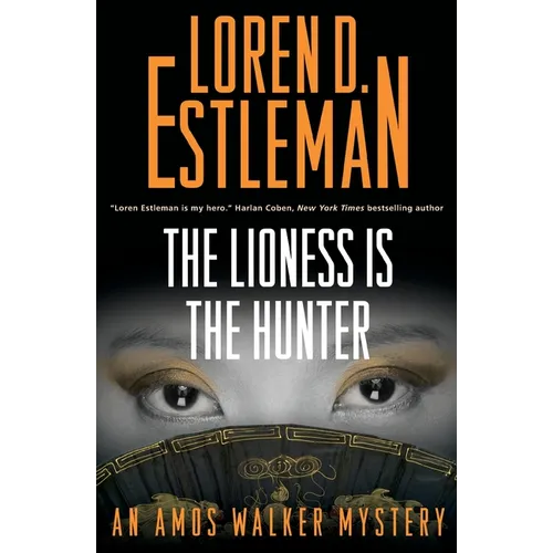 The Lioness Is the Hunter: An Amos Walker Mystery - Paperback