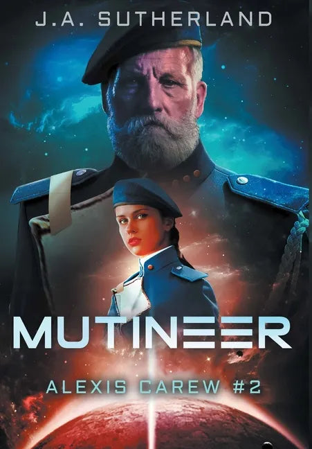 Mutineer: Alexis Carew #2 - Hardcover