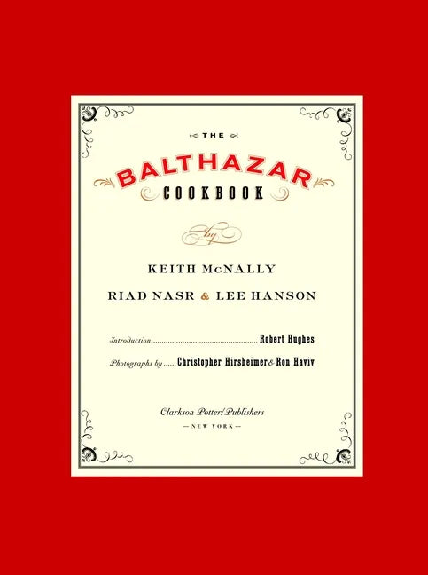 The Balthazar Cookbook - Hardcover