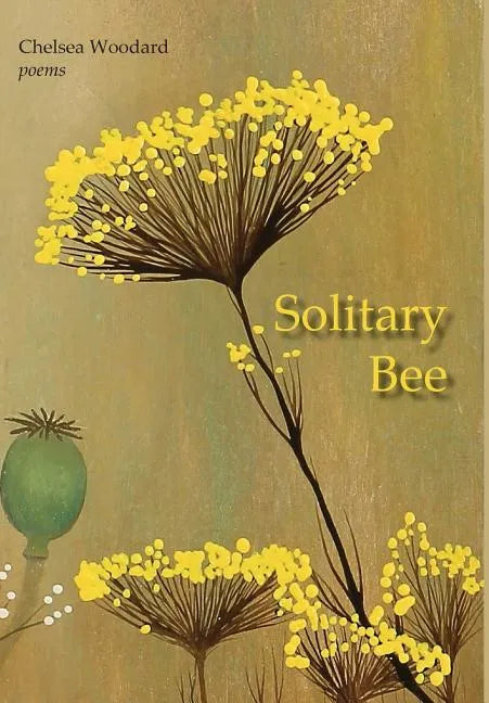 Solitary Bee - Hardcover