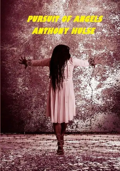 Pursuit of Angels. - Paperback