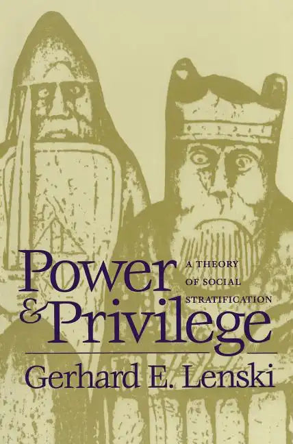 Power and Privilege: A Theory of Social Stratification - Paperback