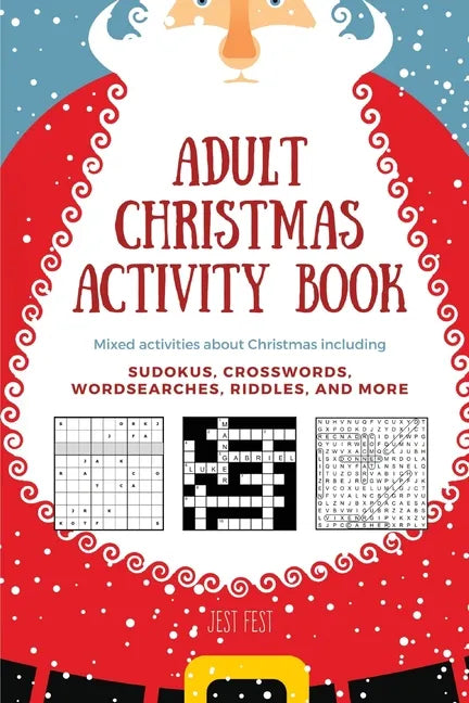 Adult Christmas Activity Book: Mixed Activities about Christmas including Sudokus, Crosswords, Wordsearches, Riddles, and More - Paperback