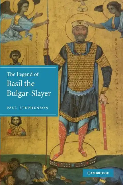 The Legend of Basil the Bulgar-Slayer - Paperback