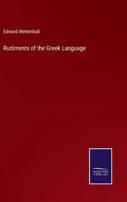 Rudiments of the Greek Language - Hardcover