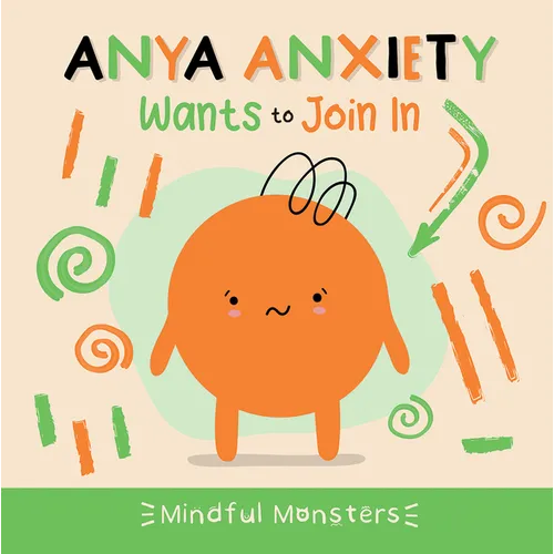 Anya Anxiety Wants to Join in - Paperback