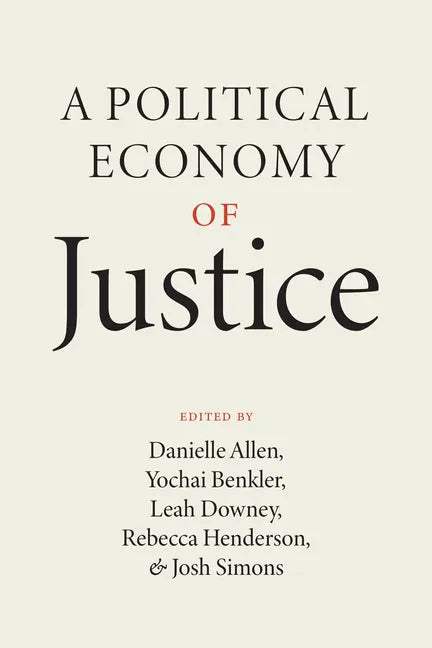 A Political Economy of Justice - Paperback