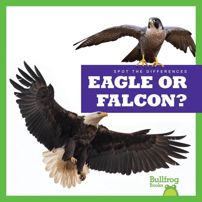 Eagle or Falcon? - Library Binding