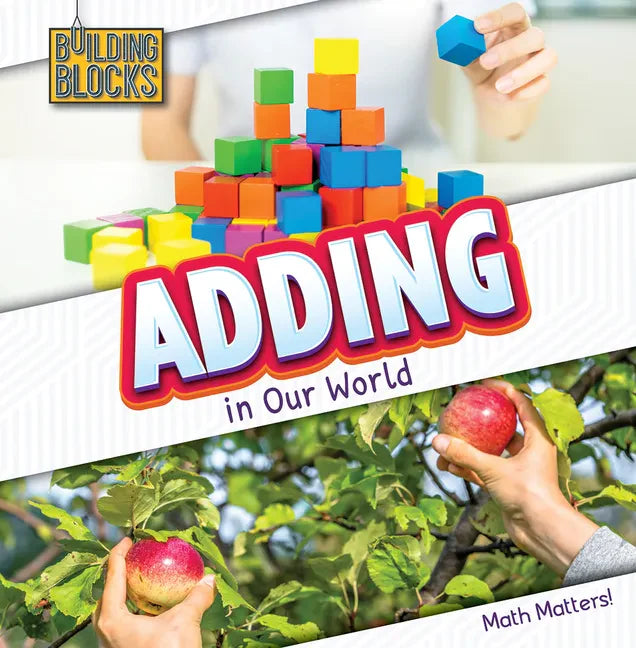 Adding in Our World - Library Binding