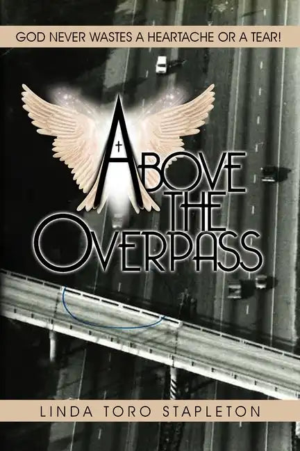 Above the Overpass - Paperback