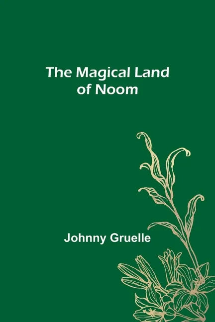 The Magical Land of Noom - Paperback