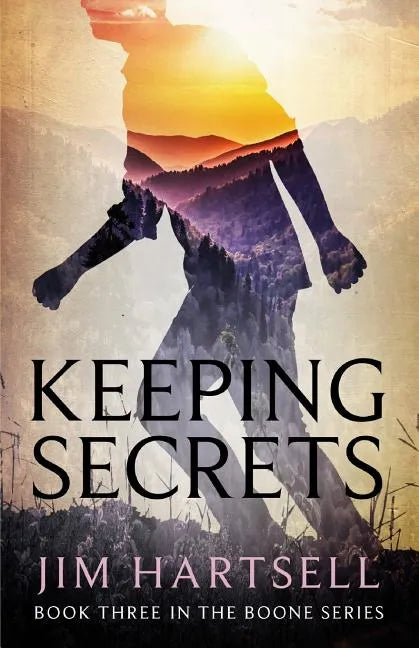 Keeping Secrets: Book Three in the Boone Series - Paperback
