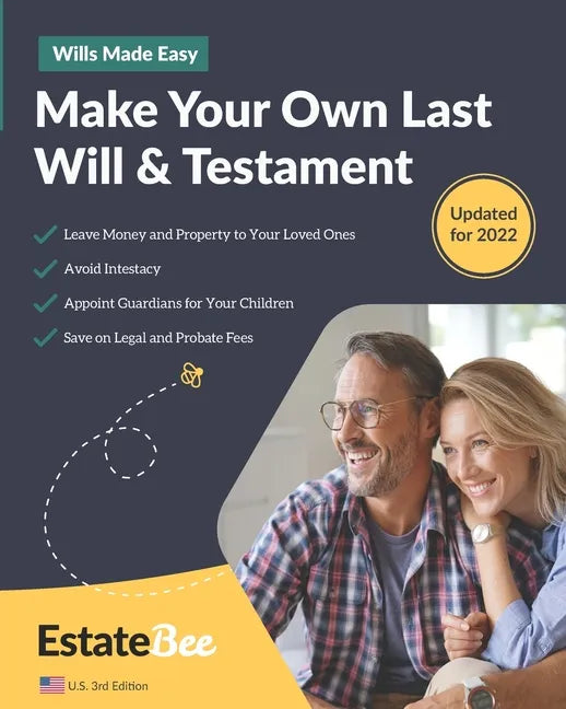 Make Your Own Last Will & Testament: A Step-By-Step Guide to Making a Last Will & Testament.... - Paperback