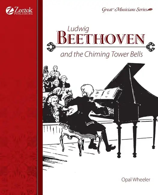 Ludwig Beethoven and the Chiming Tower Bells - Paperback